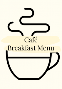 Cafe Breakfast Menu
